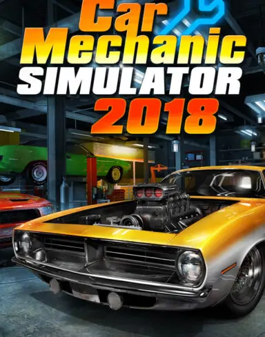 Car Mechanic Simulator 2018 Free Download (v1.6.8 & ALL DLC’s)