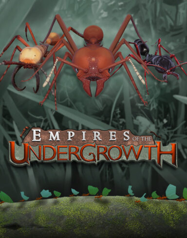 Empires of the Undergrowth Free Download (v1.101071 & ALL DLC)