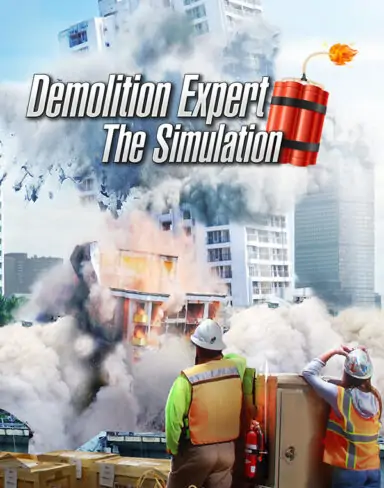 Demolition Expert The Simulation Free Download