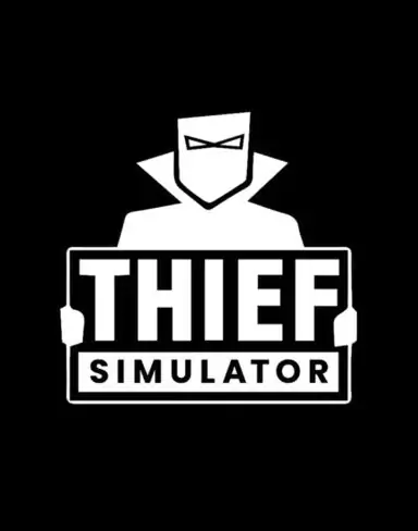 Thief Simulator Free Download (v1.8 & ALL DLC)