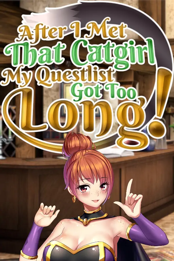 After I met that catgirl my questlist got too long Free Download