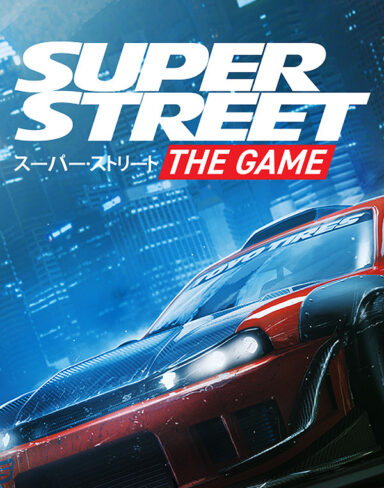 Super Street The Game Free Download (v2019.11.08)