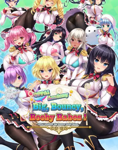 OPPAI Academy Big Bouncy Booby Babes Free Download