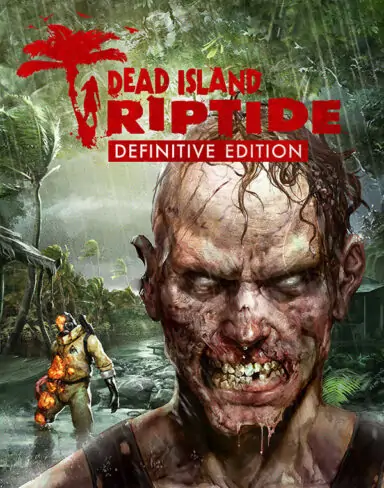 Dead Island Riptide Free Download