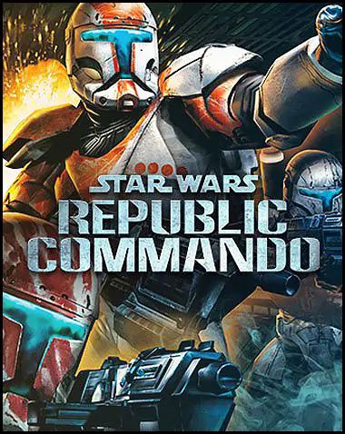 Star Wars Republic Commando Free Download