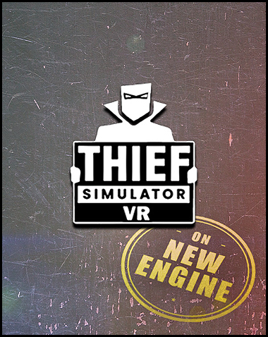 Thief Simulator VR Free Download (v1.8)