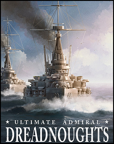Ultimate Admiral Dreadnoughts Free Download (v1.7.0.0)