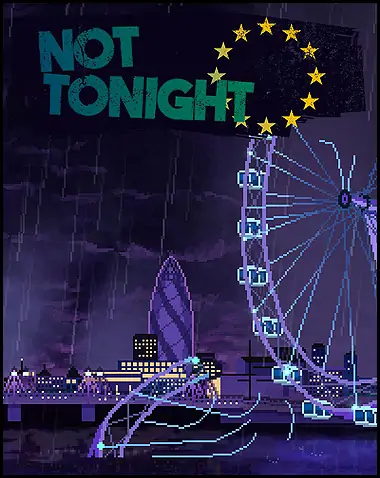 Not Tonight Free Download (v1.5.0 & ALL DLC)