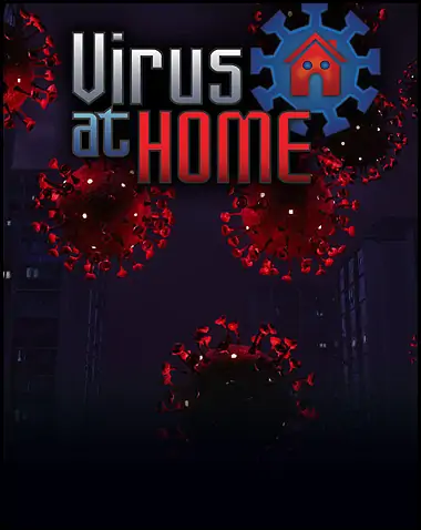 Virus at Home Free Download