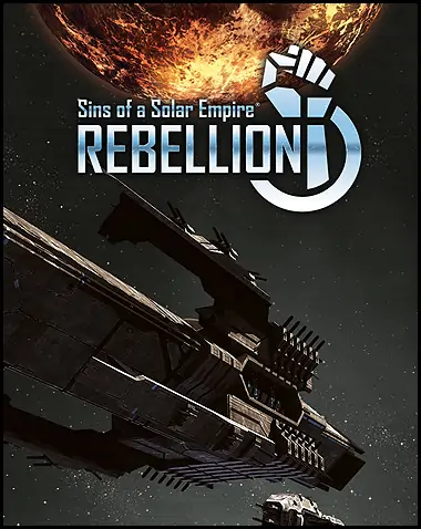 Sins of a Solar Empire: Rebellion Free Download (v1.98 & ALL DLC)