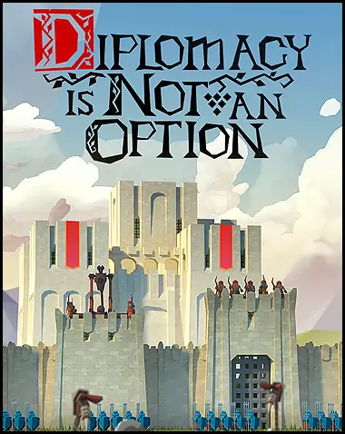 Diplomacy Is Not An Option Free Download (v1.0.46)