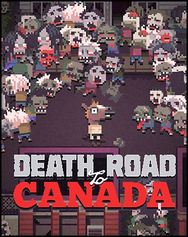 Death Road To Canada Free Download (v2024.07.18)