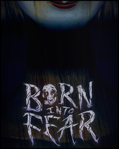 Born Into Fear Free Download