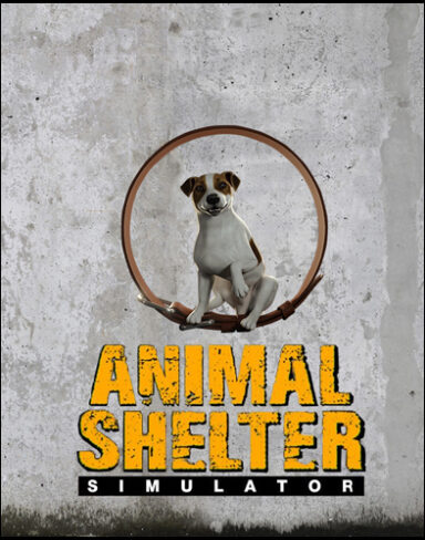 Animal Shelter Free Download (v2025.02.14 & ALL DLC)