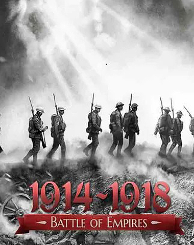 Battle of Empires : 1914-1918 Free Download (v1.507 & ALL DLC’s)