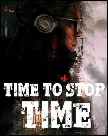 Time To Stop Time Free Download