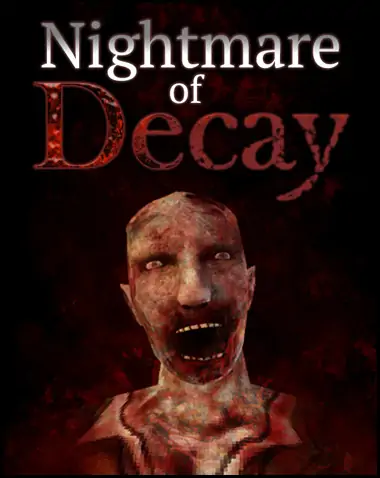 Nightmare Of Decay Free Download (v1.16)