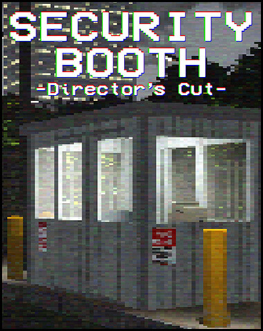 Security Booth: Director’s Cut Free Download