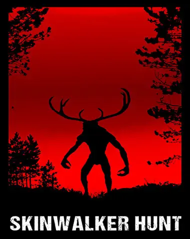 Skinwalker Hunt Free Download (v0.351)