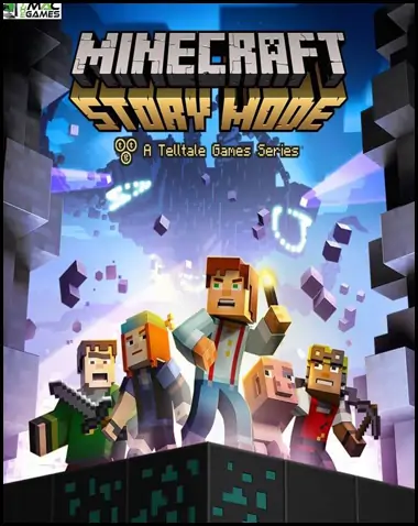 Minecraft: Story Mode Complete Season Free Download