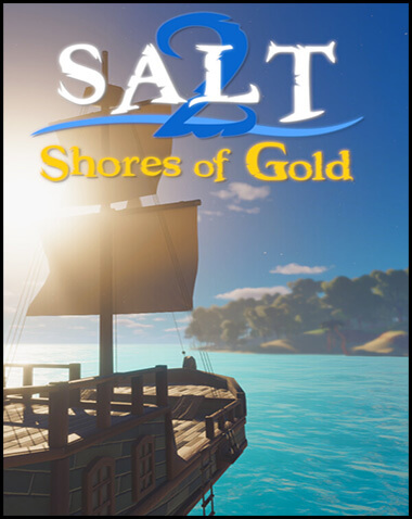 Salt 2: Shores of Gold Free Download (v2025.5.1)
