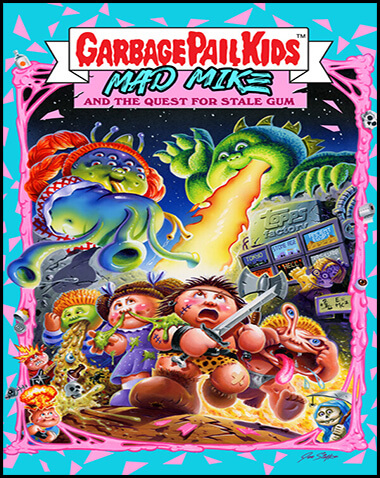 Garbage Pail Kids: Mad Mike and the Quest for Stale Gum Free Download