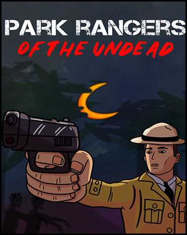 Park Rangers of The Undead Free Download