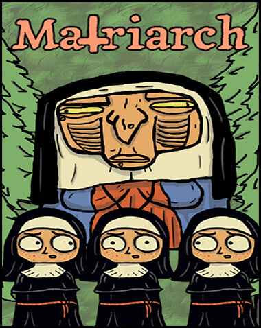 The Matriarch Free Download