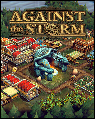 Against the Storm Free Download (v1.8.11r)