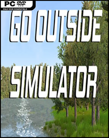 Go Outside Simulator Free Download (v0.6)