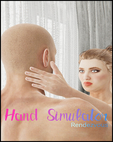 Hand Simulator: Rendezvous Free Download (v0.1.0 & Uncensored)
