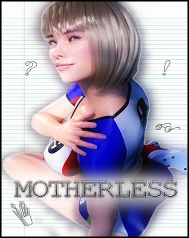 Motherless – Season 1 Free Download (v0.23.1.0 & Uncensored)