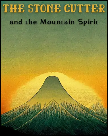 The Stone Cutter and the Mountain Spirit Free Download