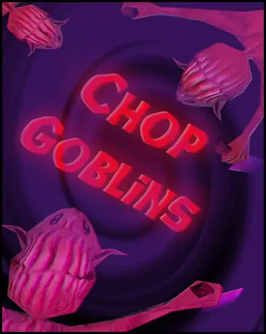 Chop Goblins Free Download (v1.31)