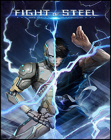 Fight of Steel: Infinity Warrior Free Download