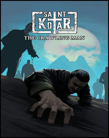 Saint Kotar: The Crawling Man Free Download