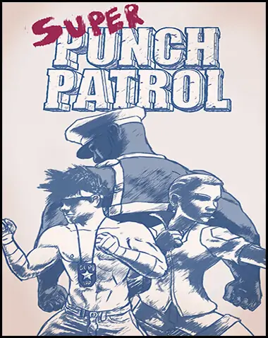 Super Punch Patrol Free Download (v1.01)