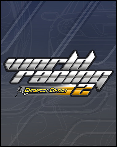 World Racing 2 – Champion Edition Free Download
