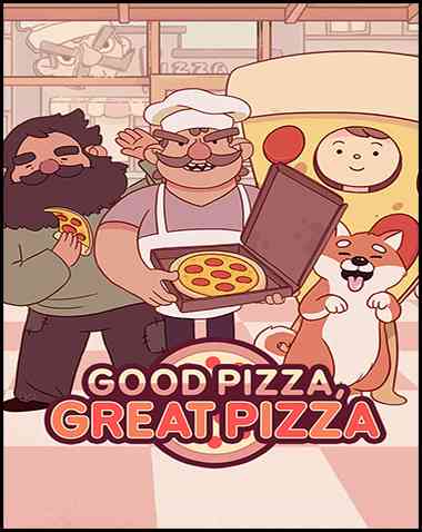 Good Pizza, Great Pizza – Cooking Simulator Game Free Download (v5.26.2 & ALL DLC)