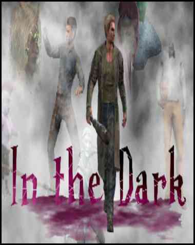 In the Dark Free Download (v1.1)