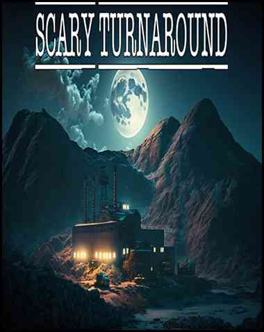 Scary Turnaround Free Download (v1.1)