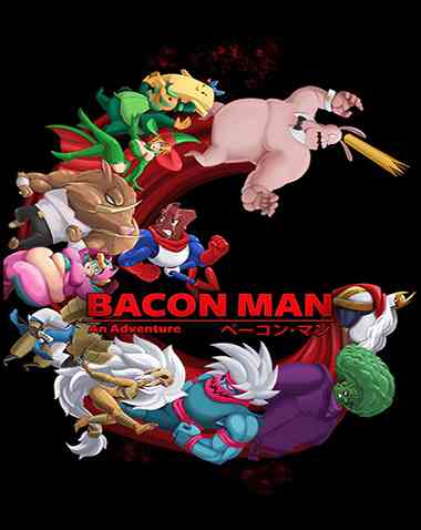 Bacon Man: An Adventure Free Download (v1.01)