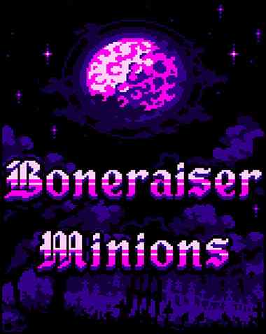 Boneraiser Minions Free Download (v36.11)