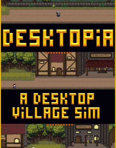Desktopia: A Desktop Village Simulator Free Download