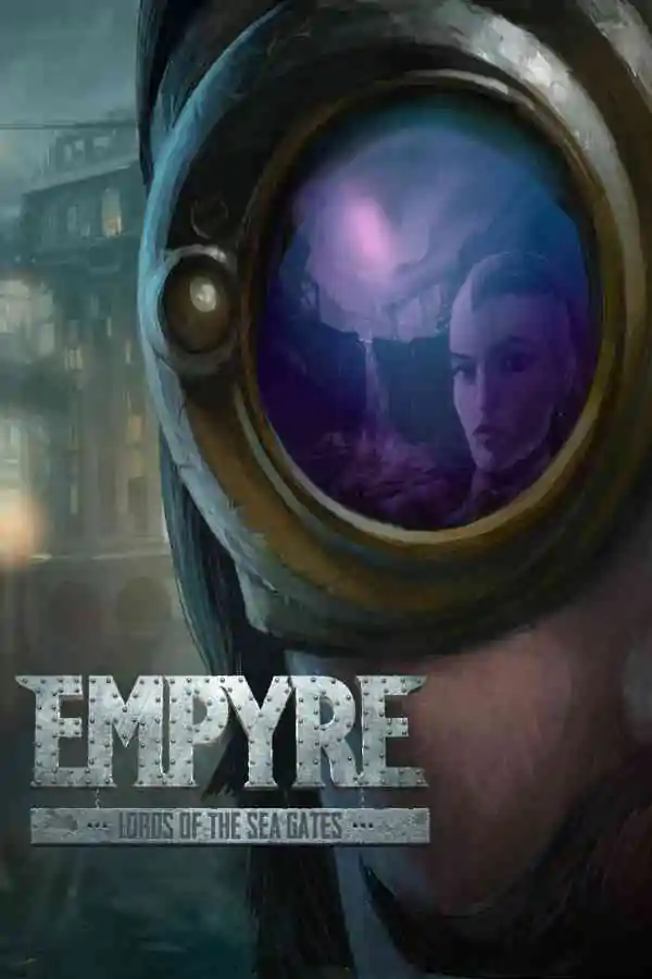 EMPYRE: Lords of the Sea Gates Free Download