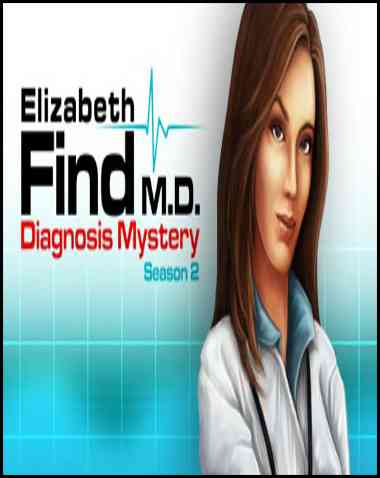 Elizabeth Find M.D. – Diagnosis Mystery – Season 2 Free Download