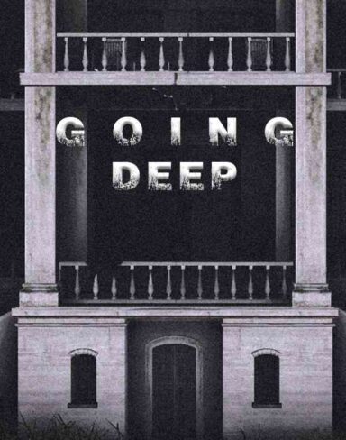 Going Deep Free Download (v2023.2.18)