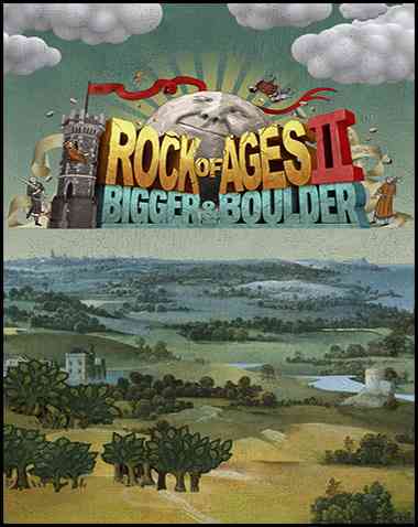 Rock Of Ages 2: Bigger & Boulder Free Download