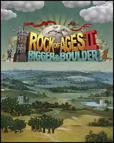 Rock Of Ages 2: Bigger & Boulder Free Download