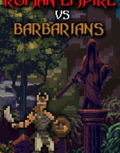 Roman Empire vs. Barbarians Free Download